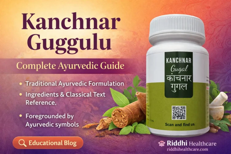 Kanchnar guggulu ingredients, benefits and dose